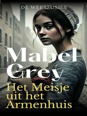 cover image of Het Meisje uit het Armenhuis